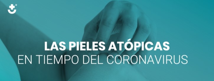 La piel en tiempos de confinamiento: cuidado de pieles atópicas